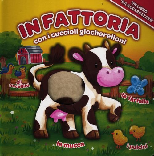 In fattoria con i cuccioli giocherelloni