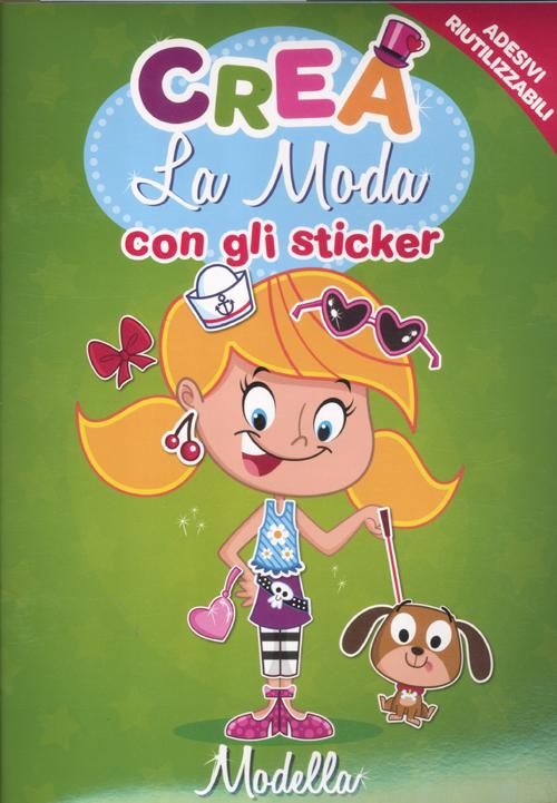 Crea la moda con gli sticker. Modella. Con adesivi