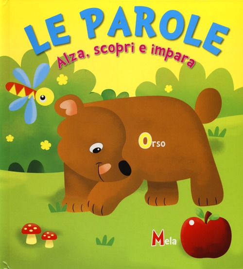 Le parole. Alza, scopri e impara