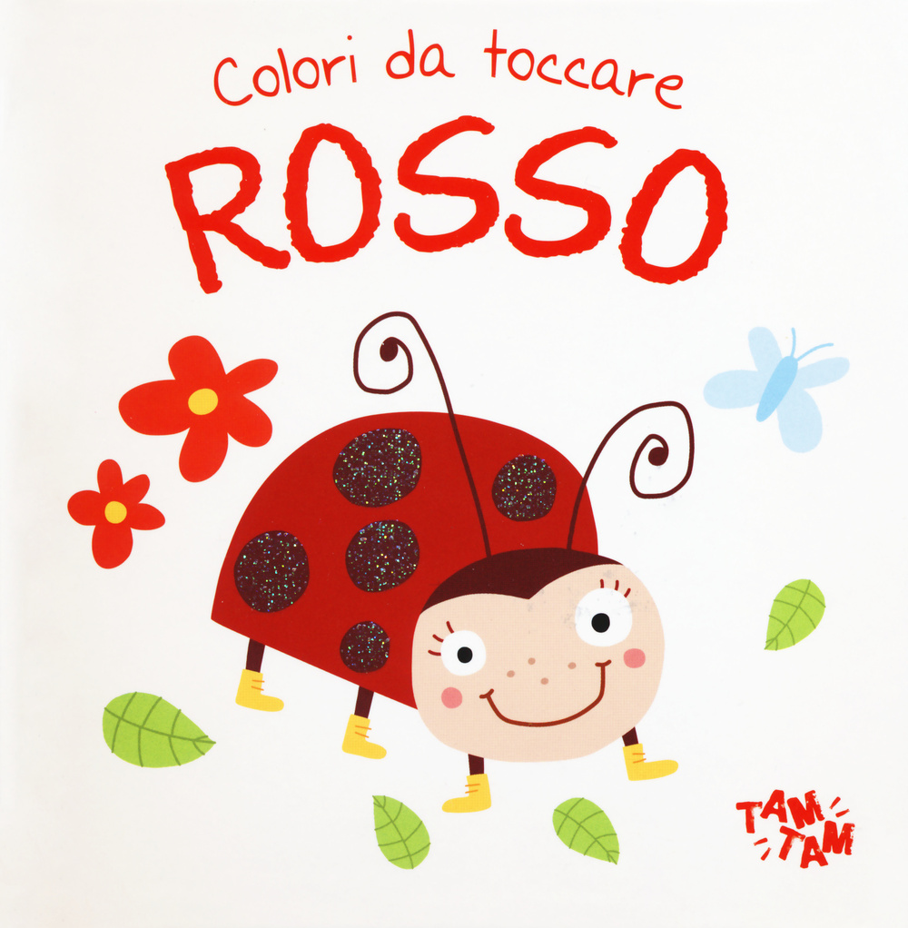 Rosso. Colori da toccare