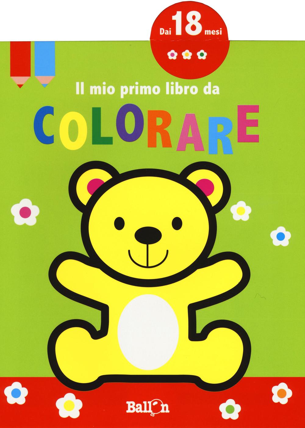 Il mio primo libro da colorare. Vol. 1