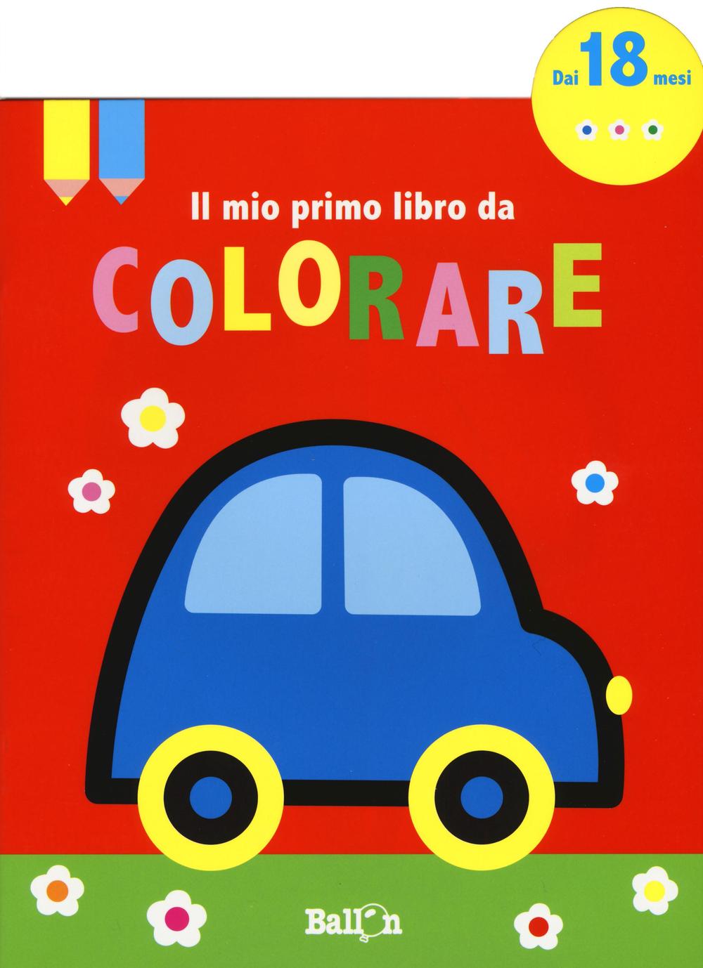 Il mio primo libro da colorare. Vol. 3
