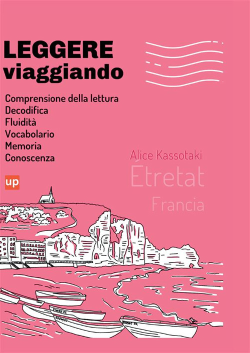 Leggere viaggiando. Étretat