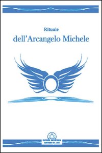 Il rituale dell'arcangelo Michele