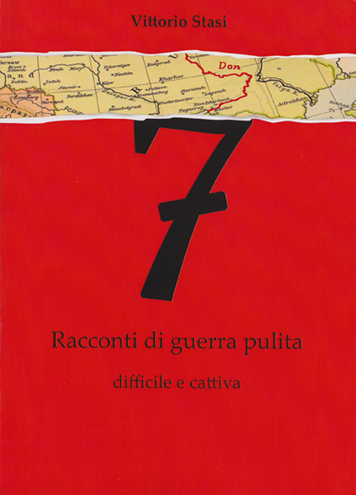 7 Racconti di guerra pulita, difficile e cattiva