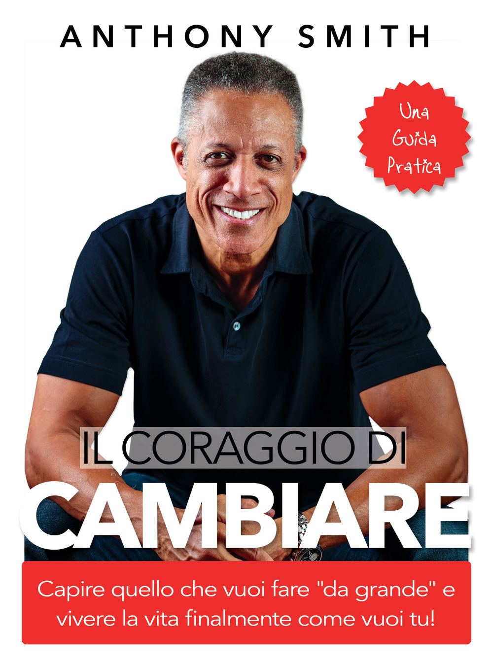 Il coraggio di cambiare