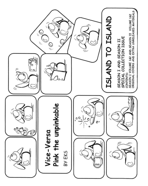 Vice-versa pink the unpinkable, island to island