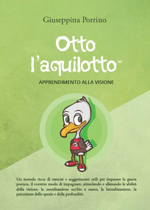 Otto l'aquilotto. Apprendimento alla visione