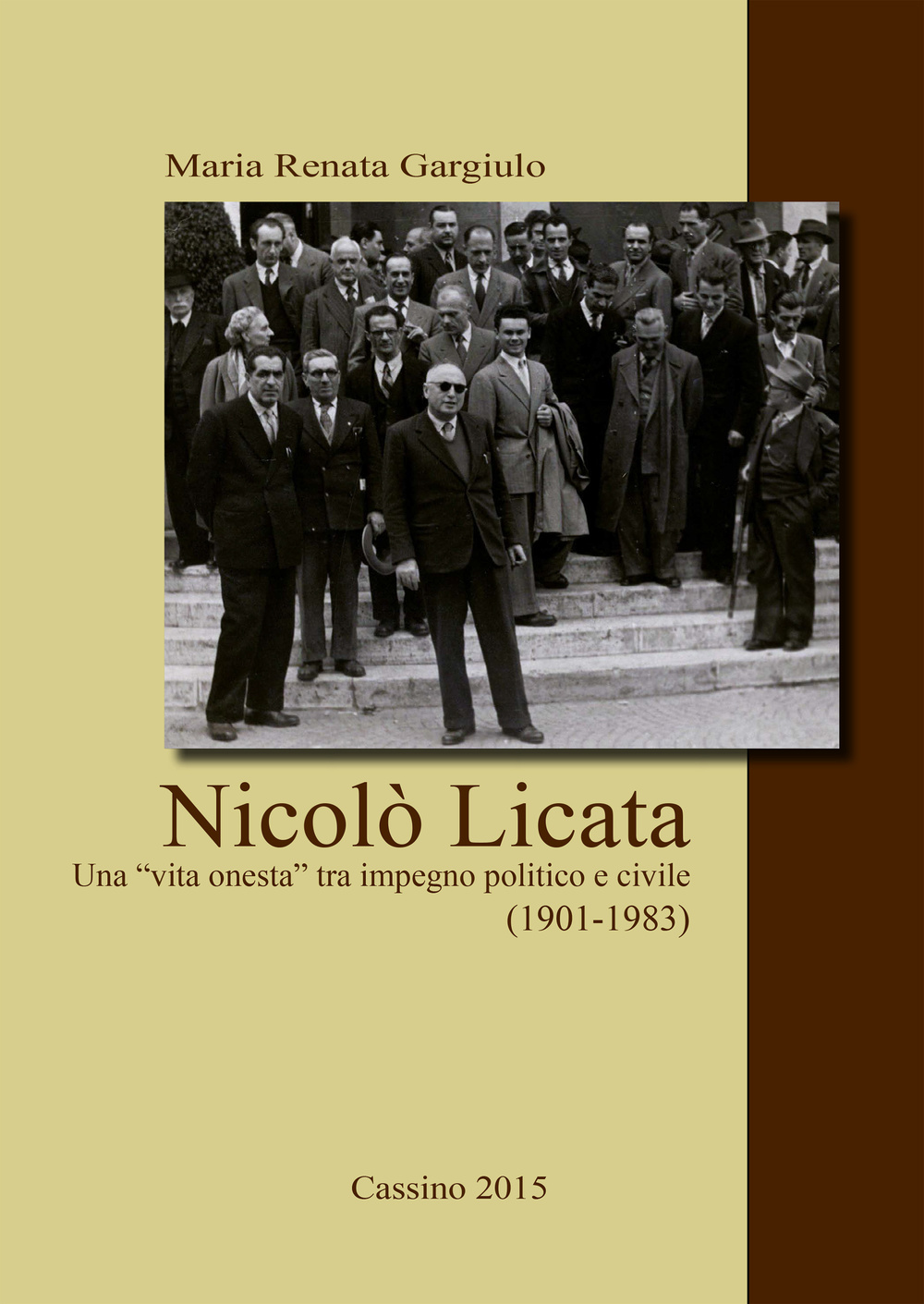 Nicolò Licata. Una «vita onesta» tra impegno politico e civile (1901-1983)