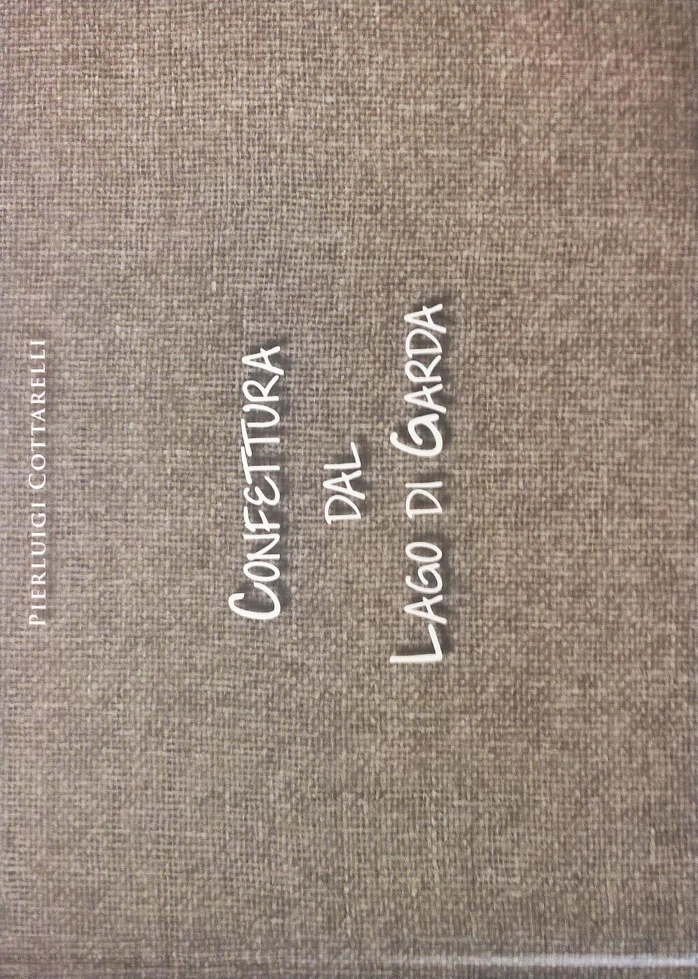 Confettura dal lago di Garda