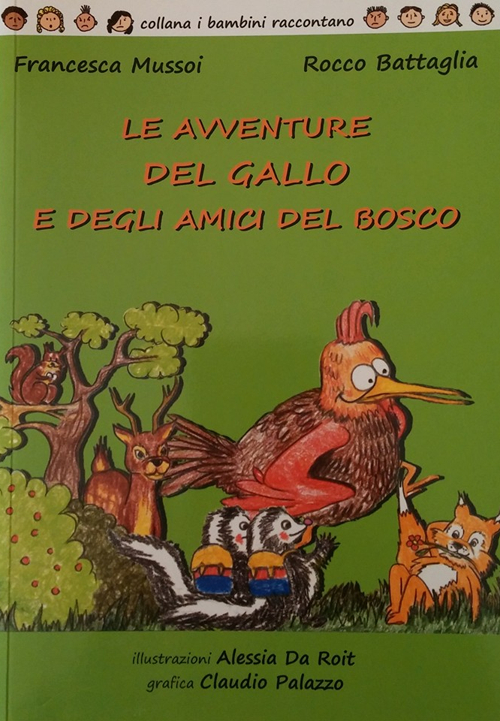 Le avventure del gallo e degli amici del bosco