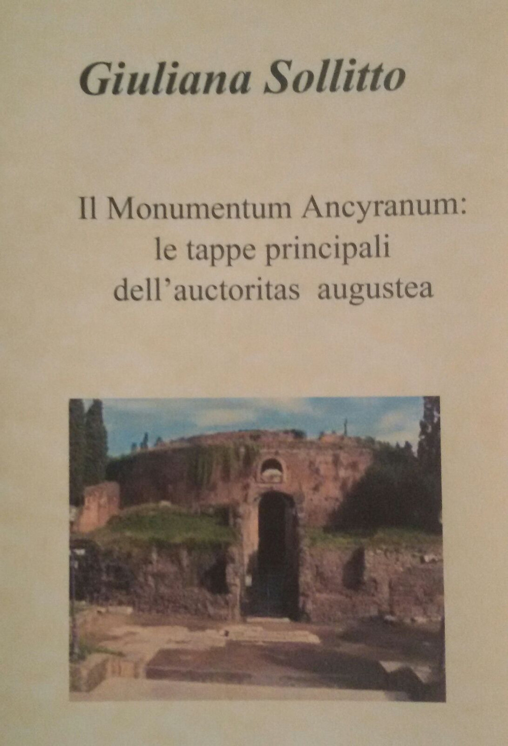 Il Monumentum Ancyranum: le tappe principali dell'auctoritas augustea