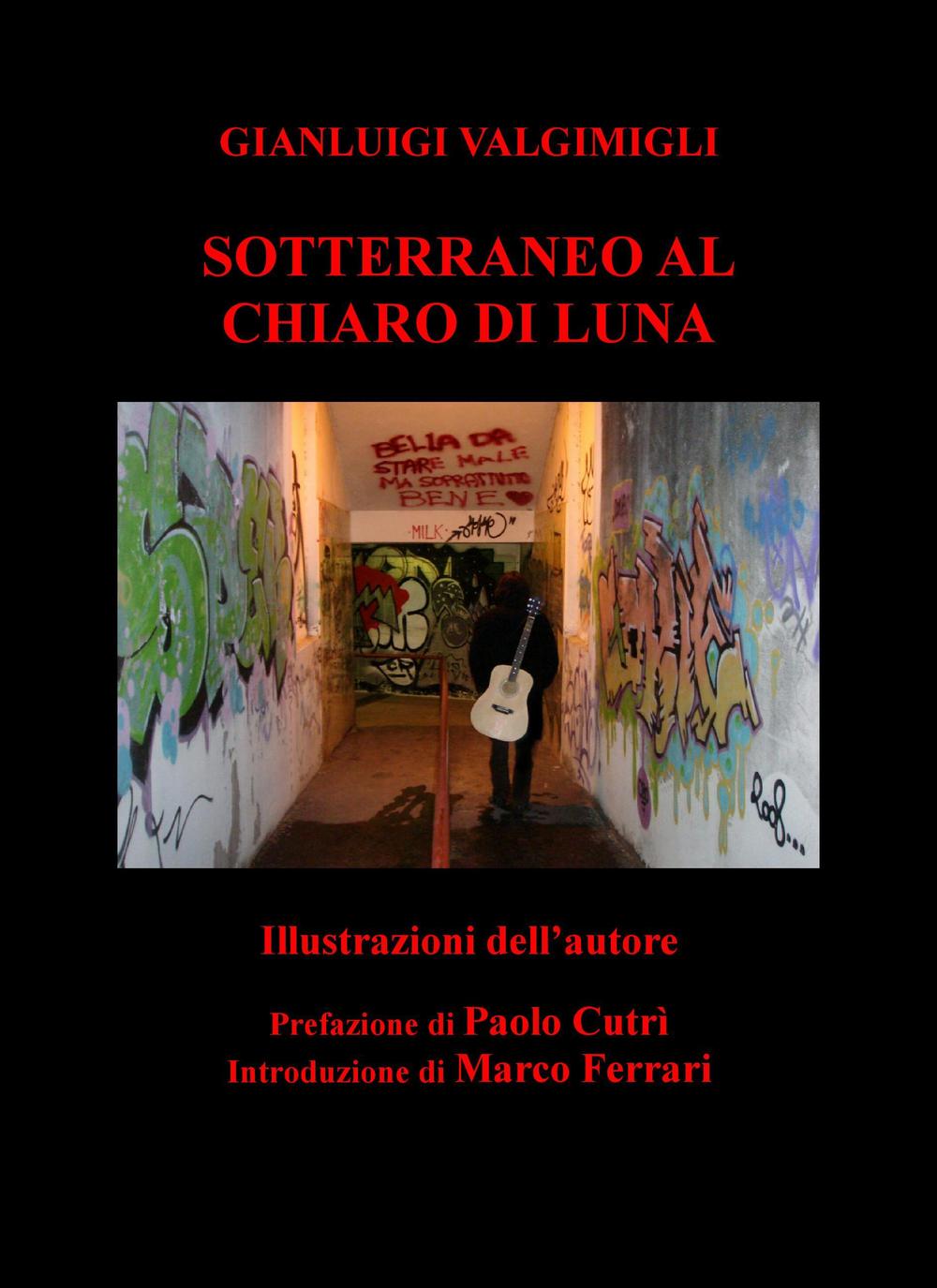 Sotterraneo al chiaro di luna