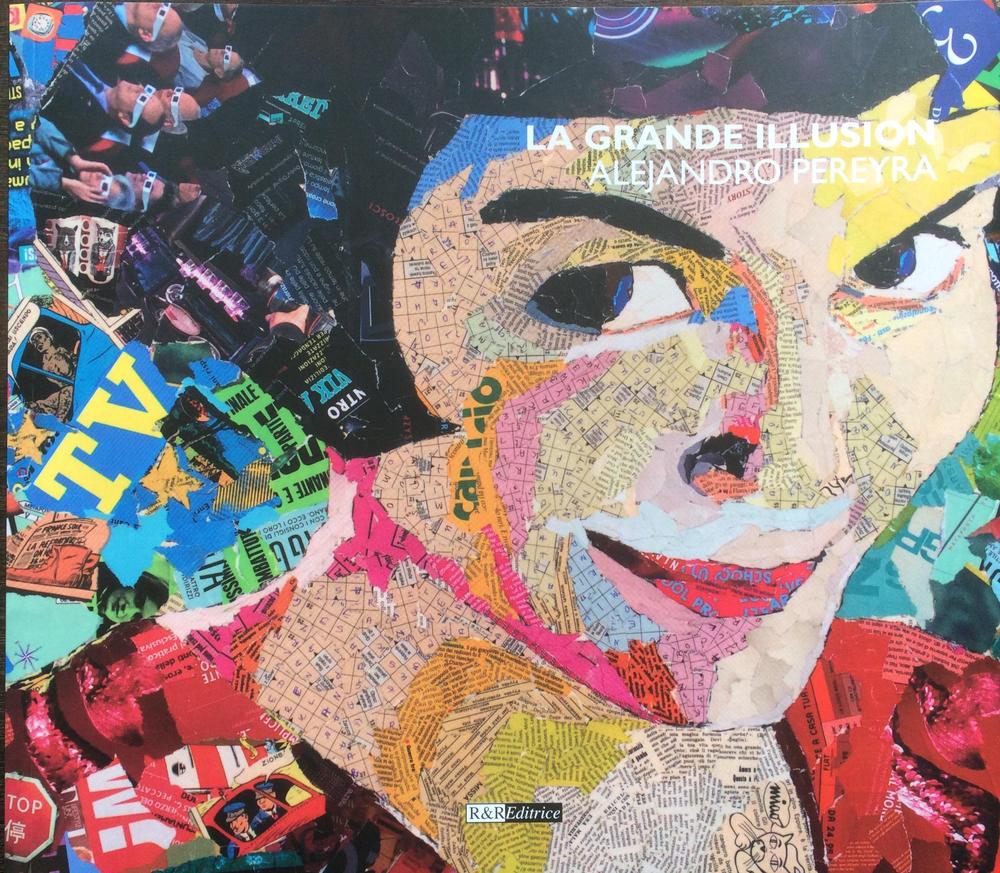 La grande illusion. Alejandro Pereyra
