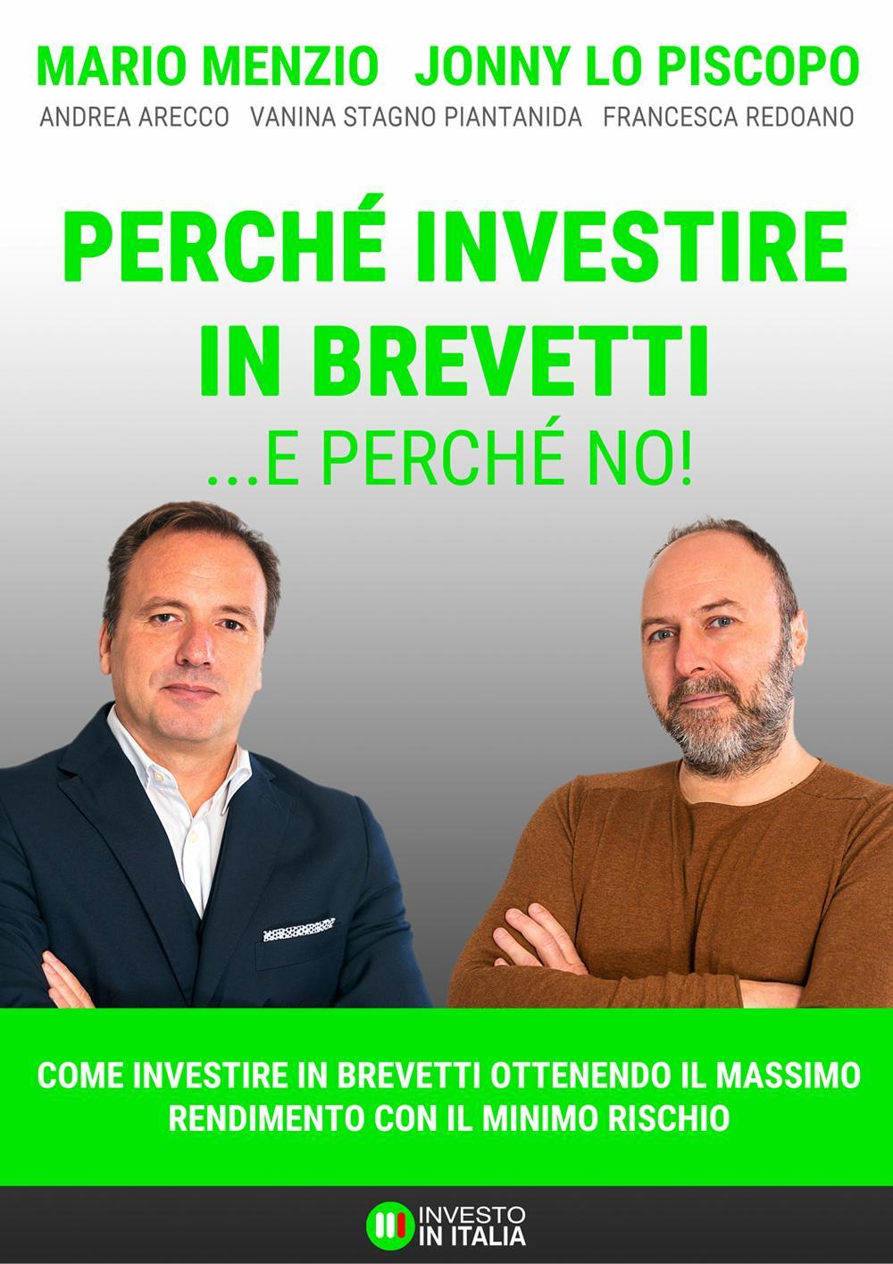 Perché investire in brevetti ...e perché no!