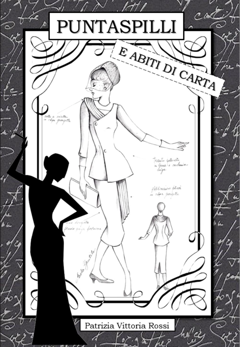 Puntaspilli e abiti di carta