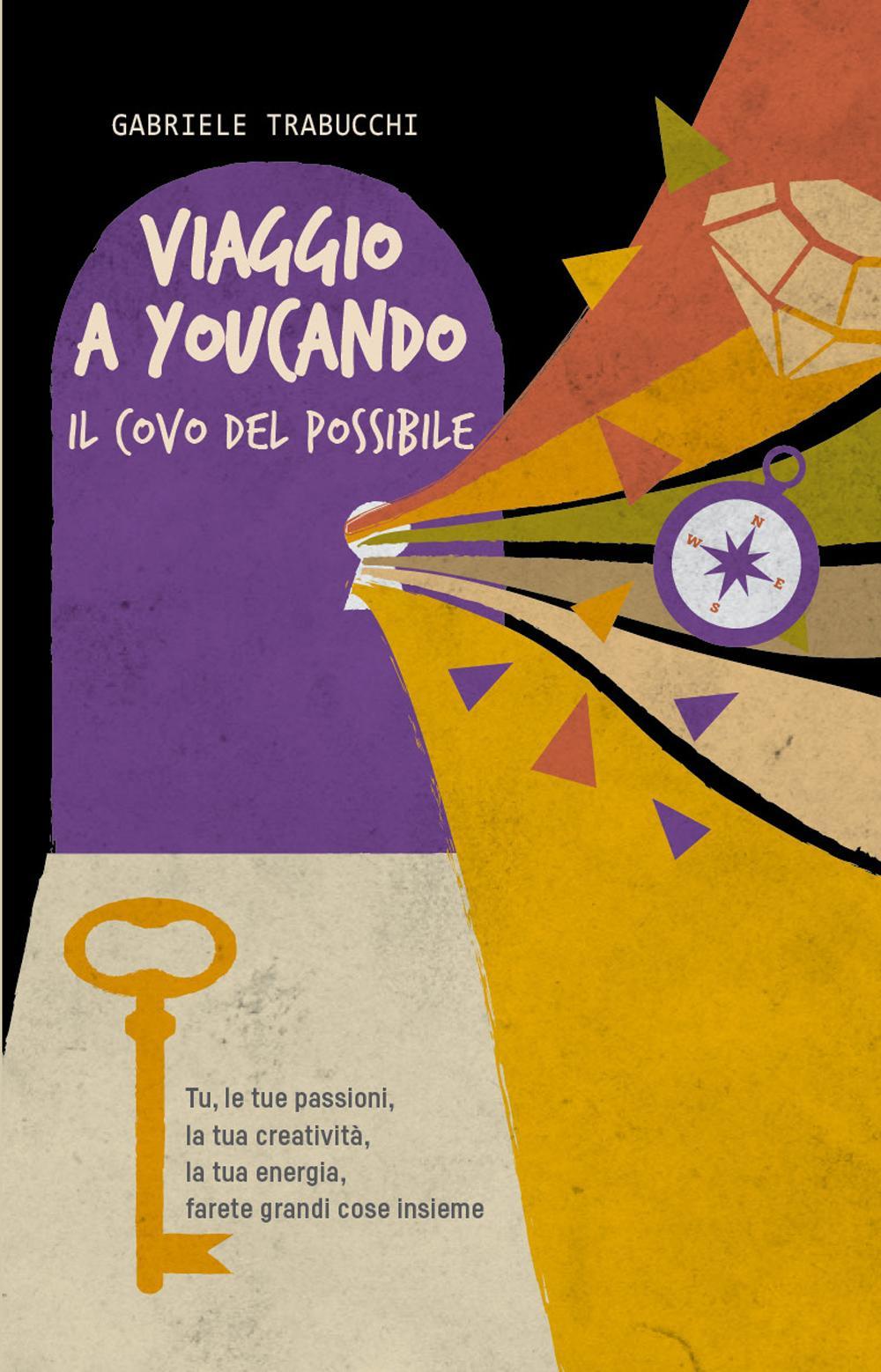 Viaggio a Youcando. Il covo del possibile