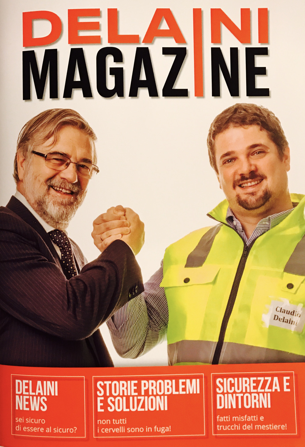 Delaini Magazine. SicurezzamMacchine e vita di fabbrica