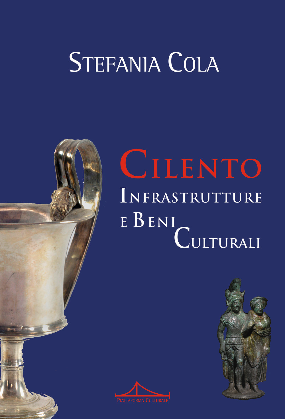 Cilento. Infrastrutture e beni culturali