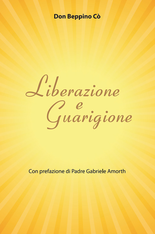 Liberazione e guarigione