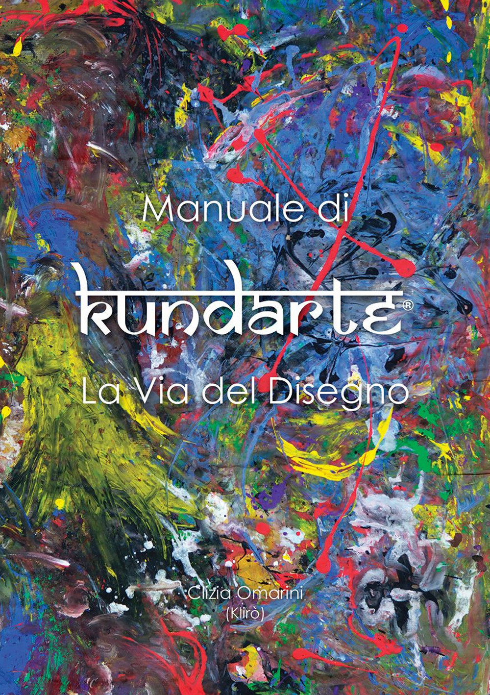 Manuale di Kundarte®. La via del disegno