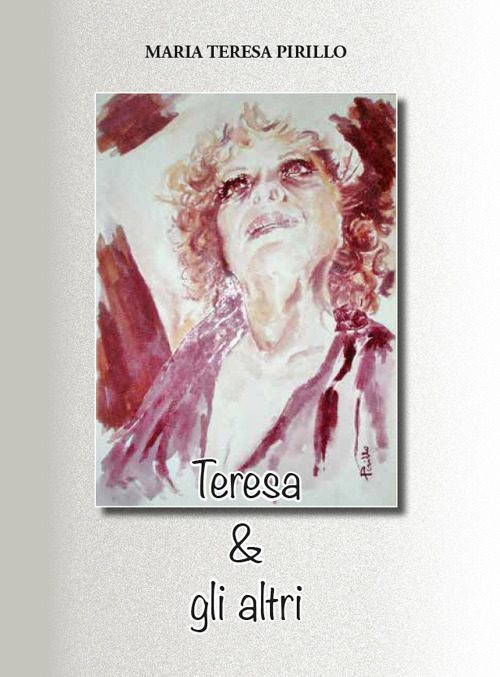 Teresa & gli altri