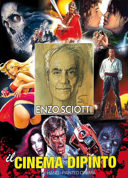 Enzo Sciotti. Il cinema dipinto. Catalogo della mostra. Ediz. italiana e inglese