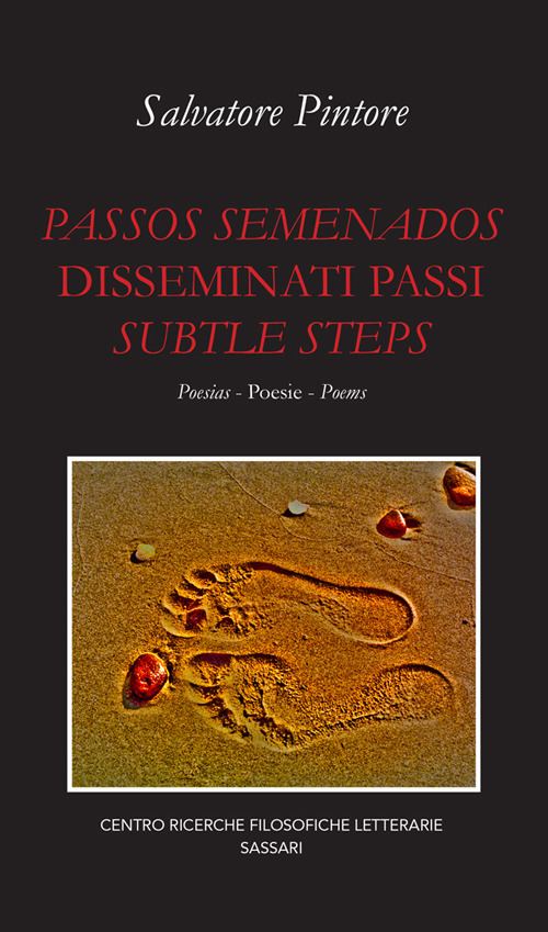 Passos semenados-Disseminati passi-Subtle steps