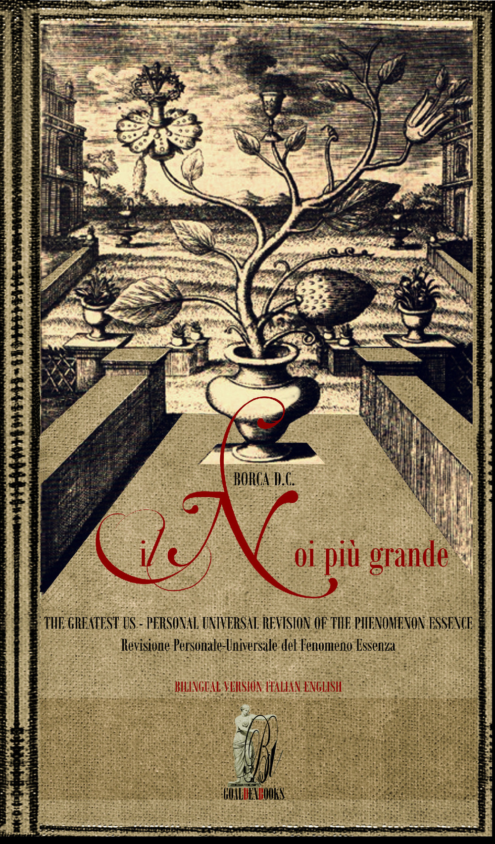 Il noi più grande. Revisione personale universale del fenomeno essenza-The greatest us. Personal universal revision on the phenomenon essence