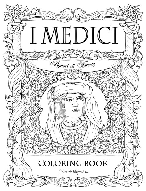 I Medici. Signori di Firenze XV secolo. Coloring book
