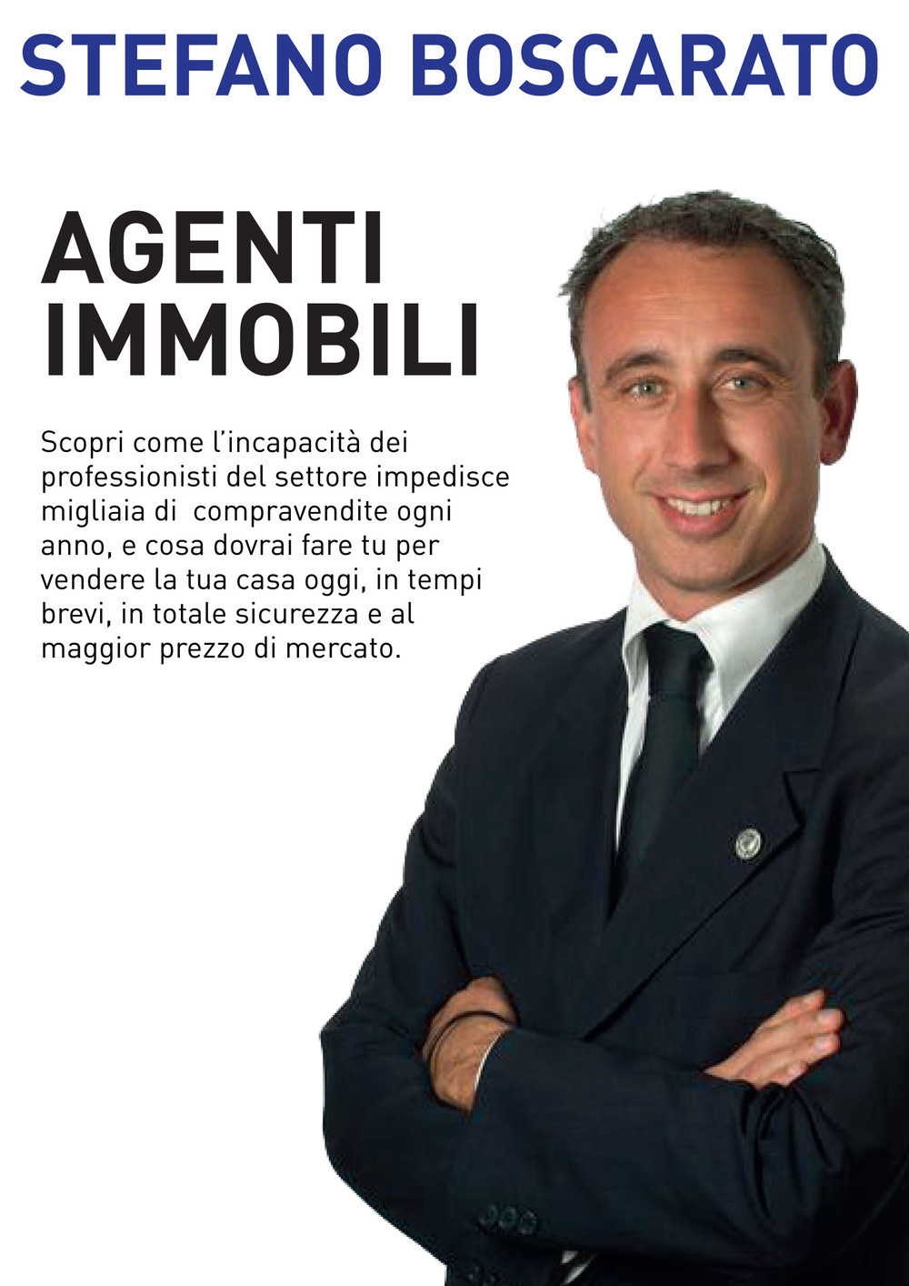 Agenti immobili