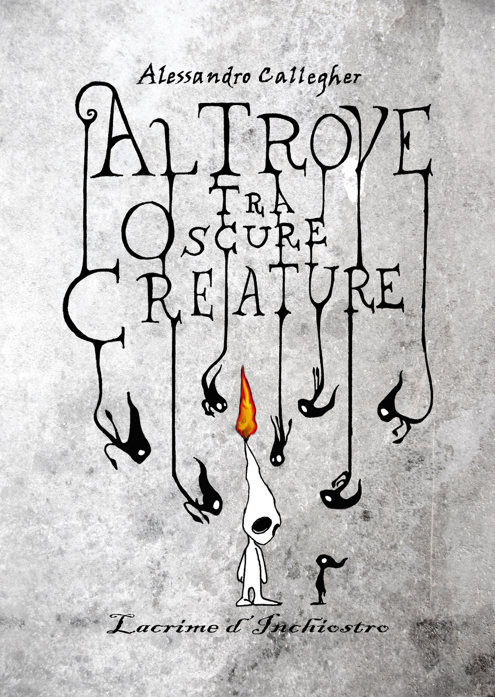 Altrove tra oscure creature: lacrime d'inchiostro