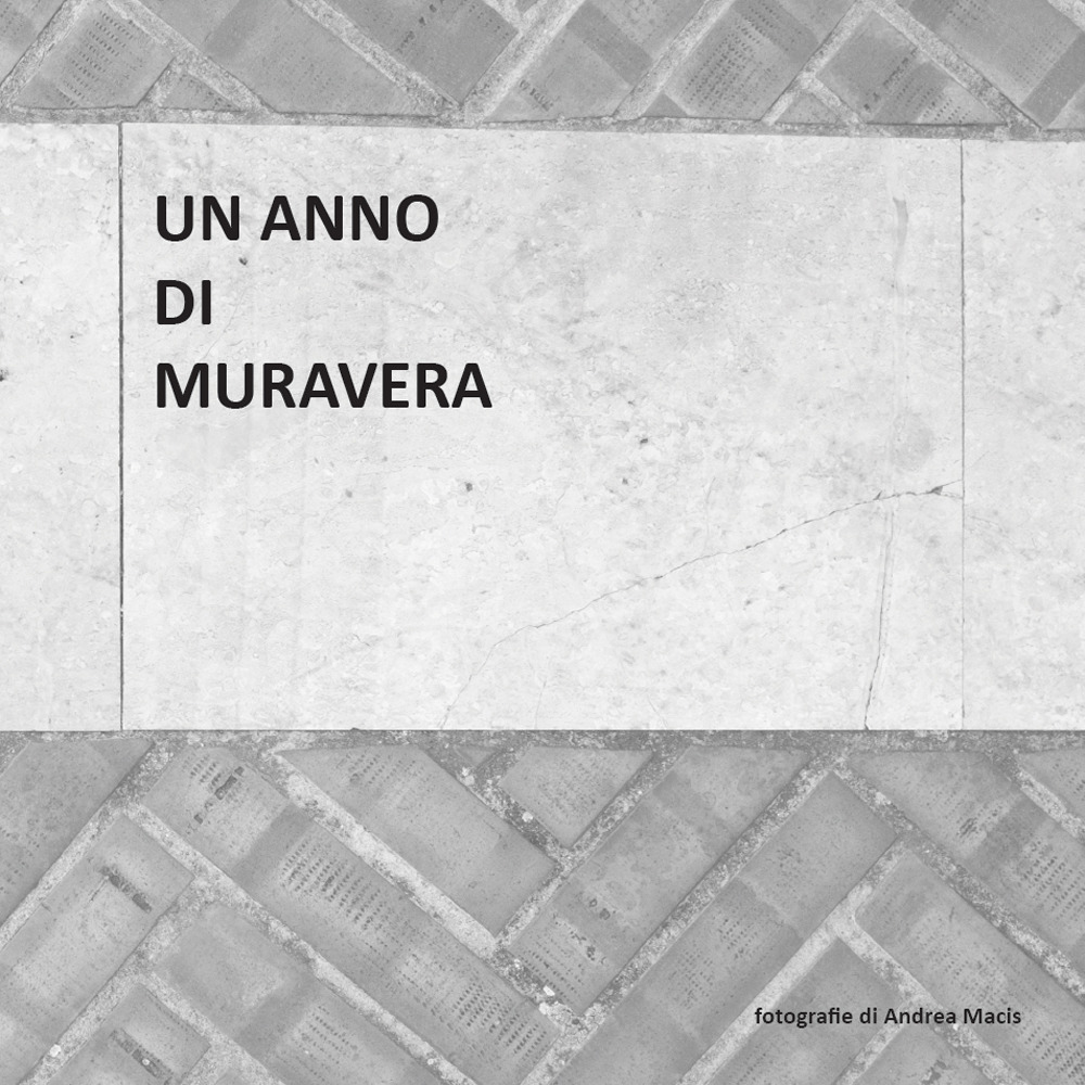 Un anno di Muravera