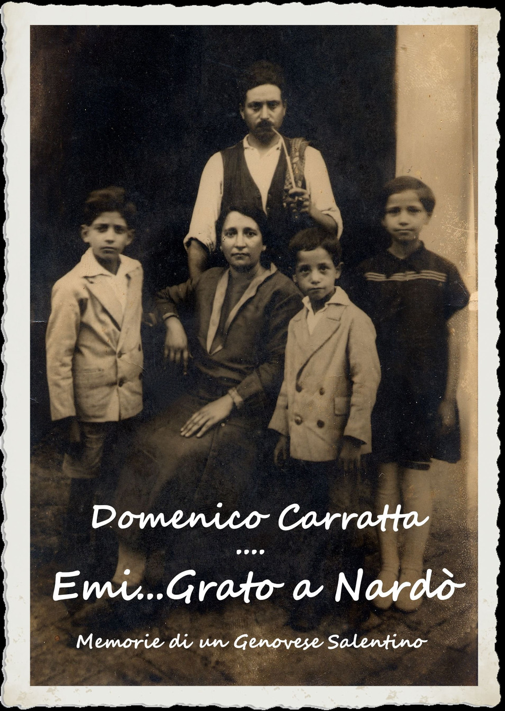 Emi... grato a Nardò. Memorie di un genovese salentino