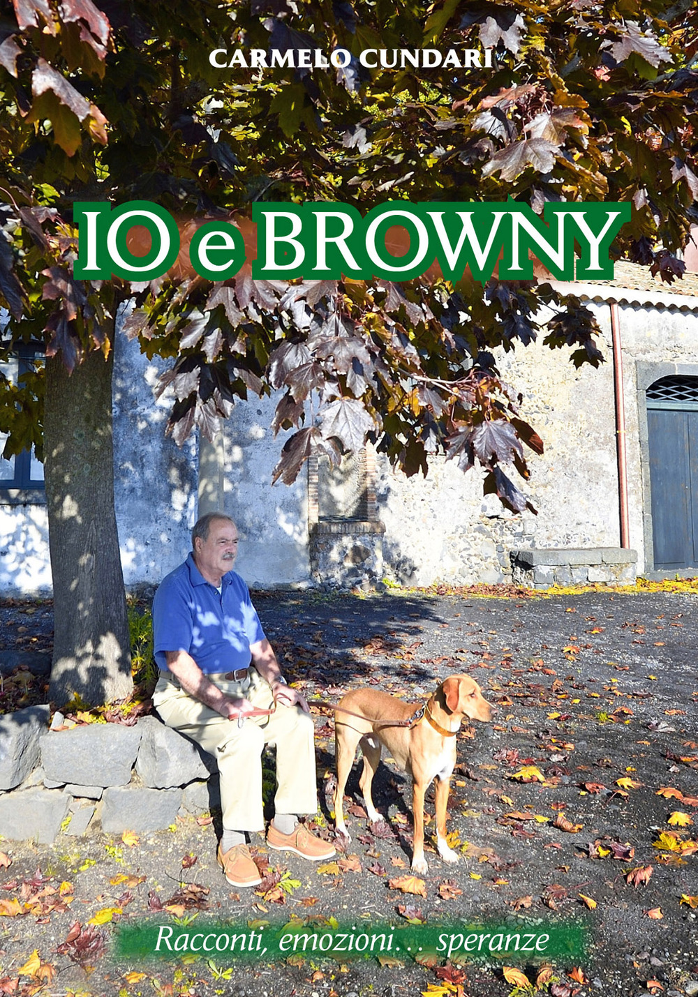 Io e Browny. Racconti, emozioni… speranze