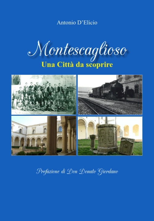 Montescaglioso. Una città da scoprire