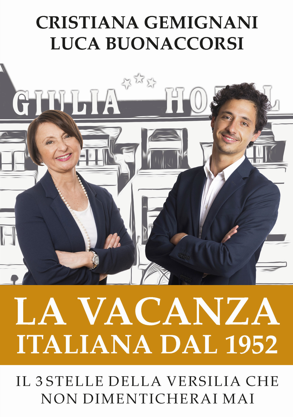 La vacanza italiana dal 1952. Il 3 stelle della Versilia che non dimenticherai mai