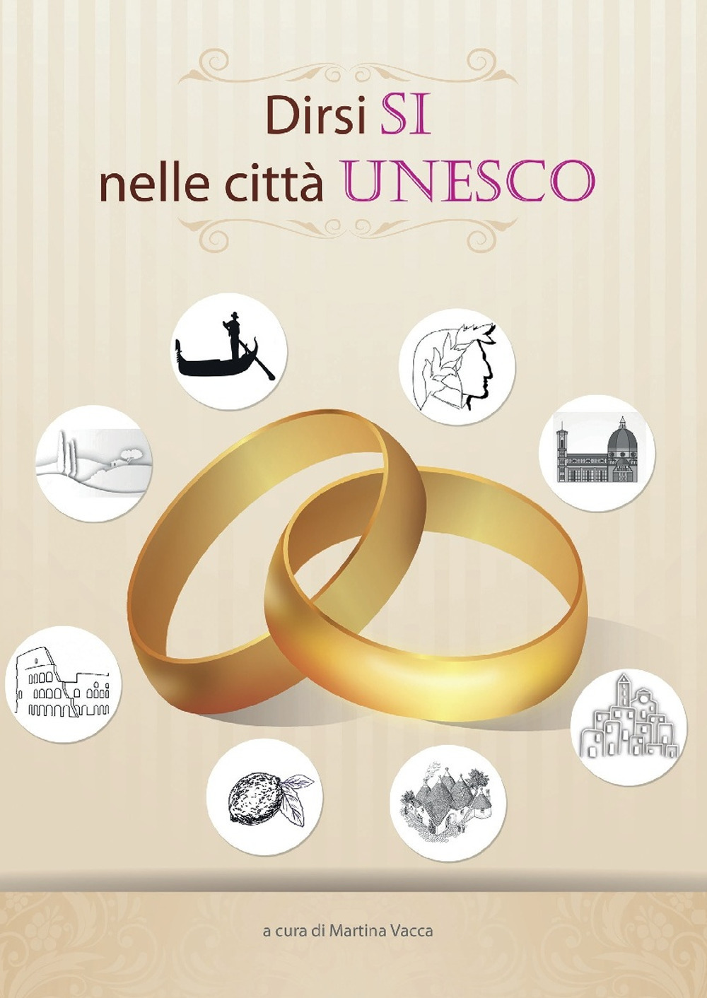 Dirsi sì nelle città Unesco