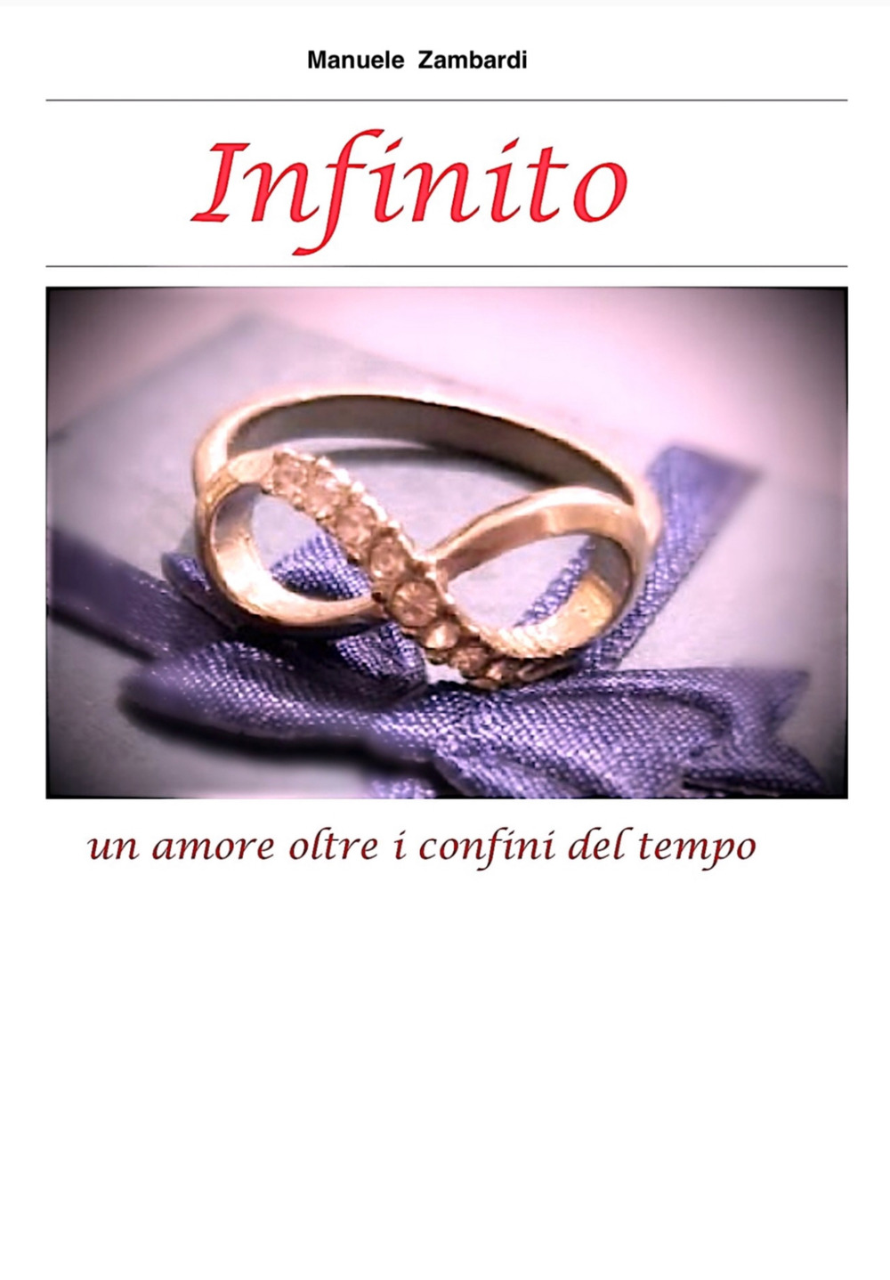 Infinito. Un amore oltre i confini del tempo