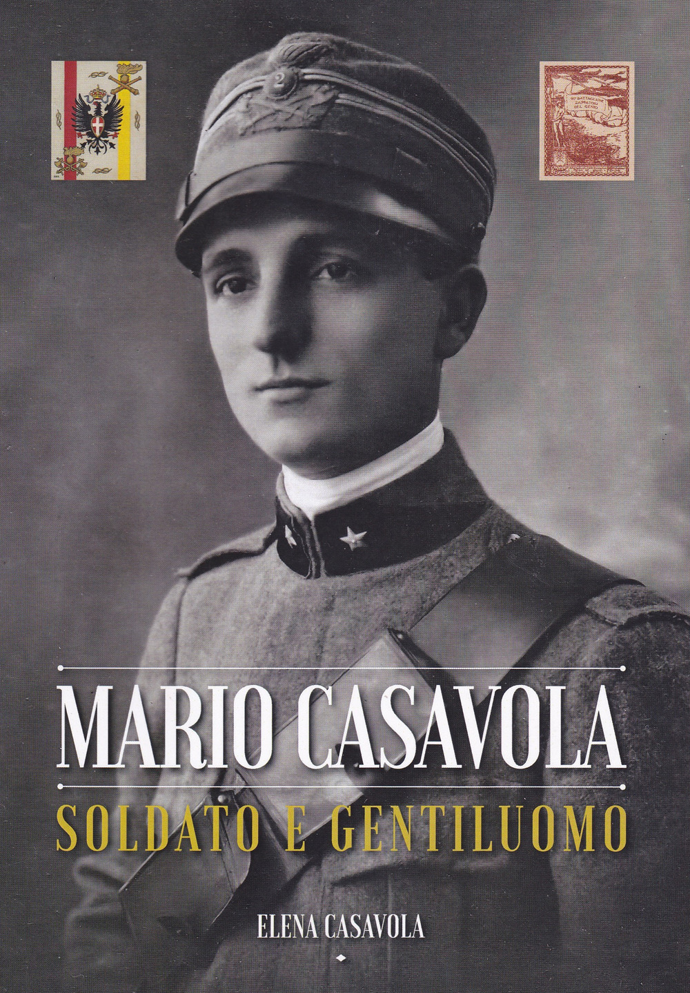 Mario Casavola soldato e gentiluomo