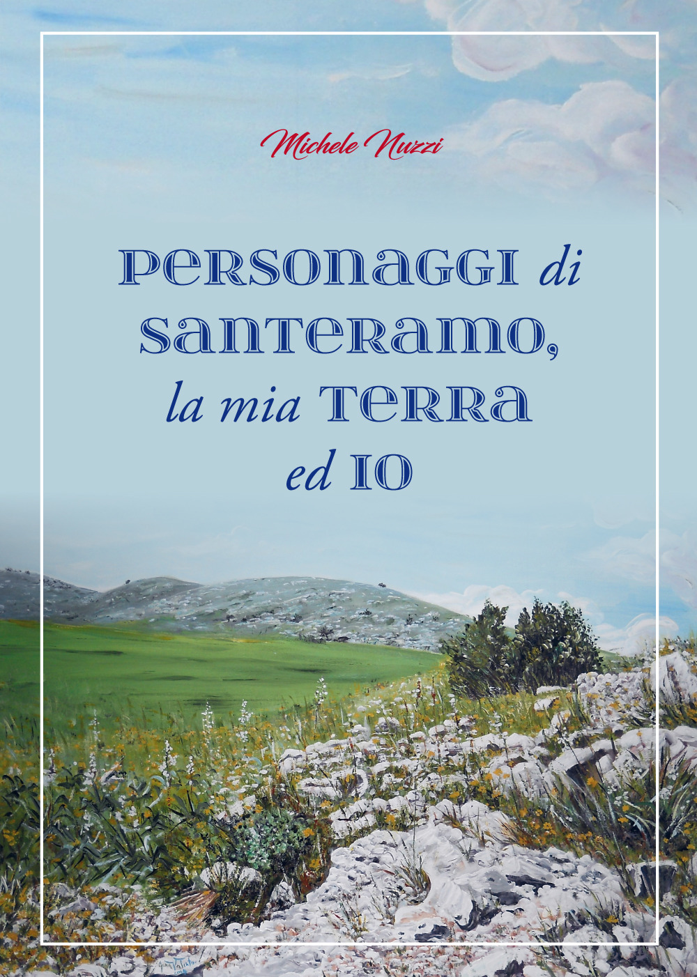 Personaggi di Santeramo, la mia terra e io
