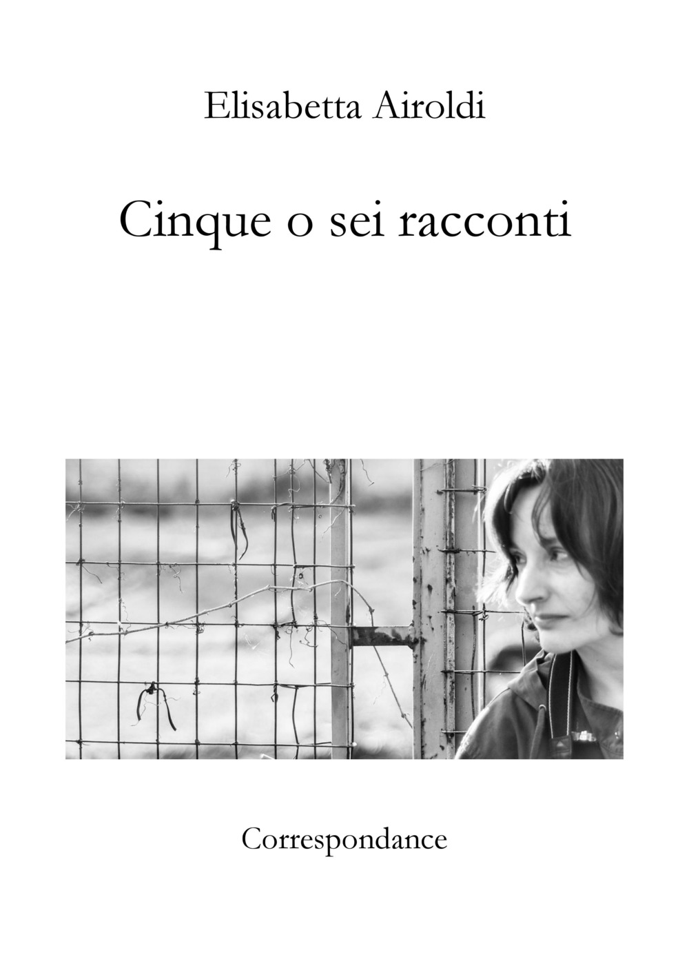 Cinque o sei racconti