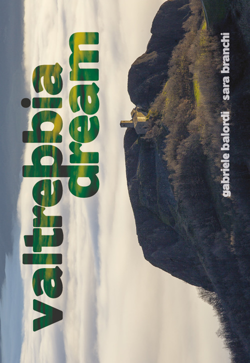 Valtrebbia Dream. La magia della Valtrebbia