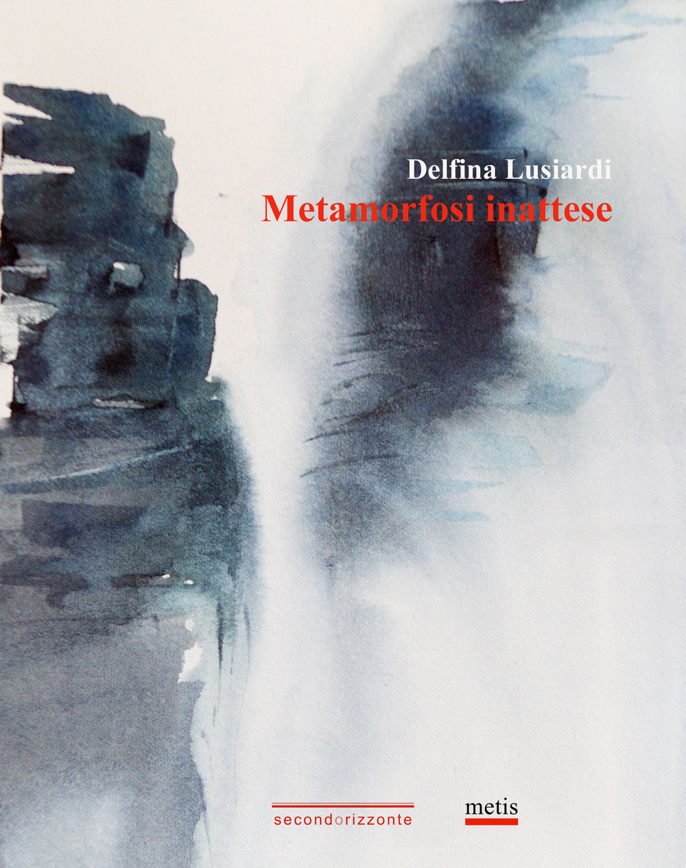 Metamorfosi inattese