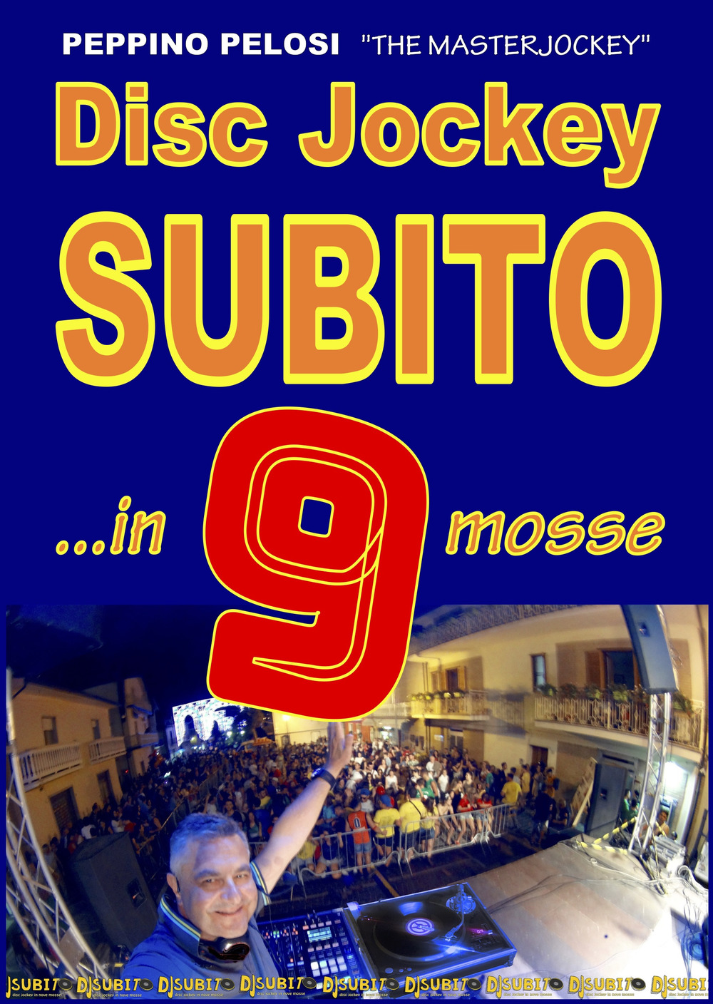 Disc jockey subito... in 9 mosse