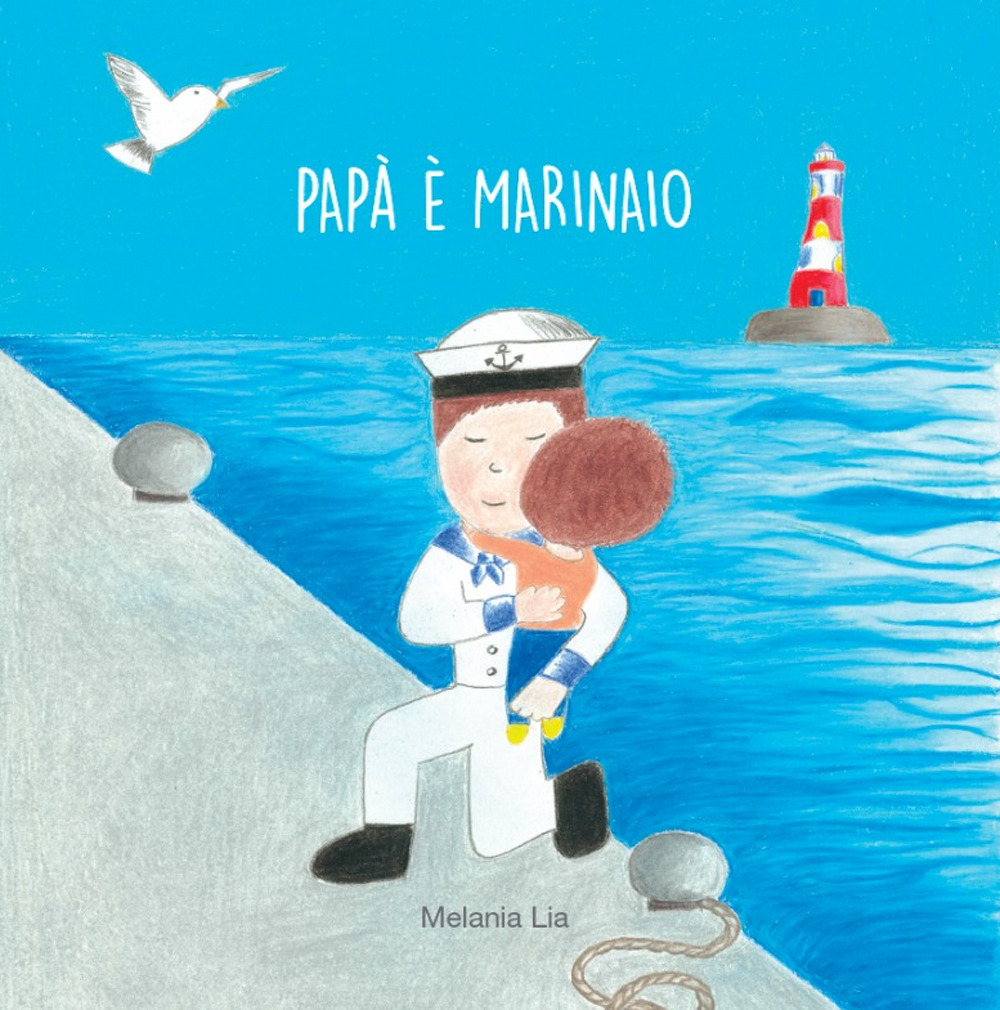Papà è marinaio