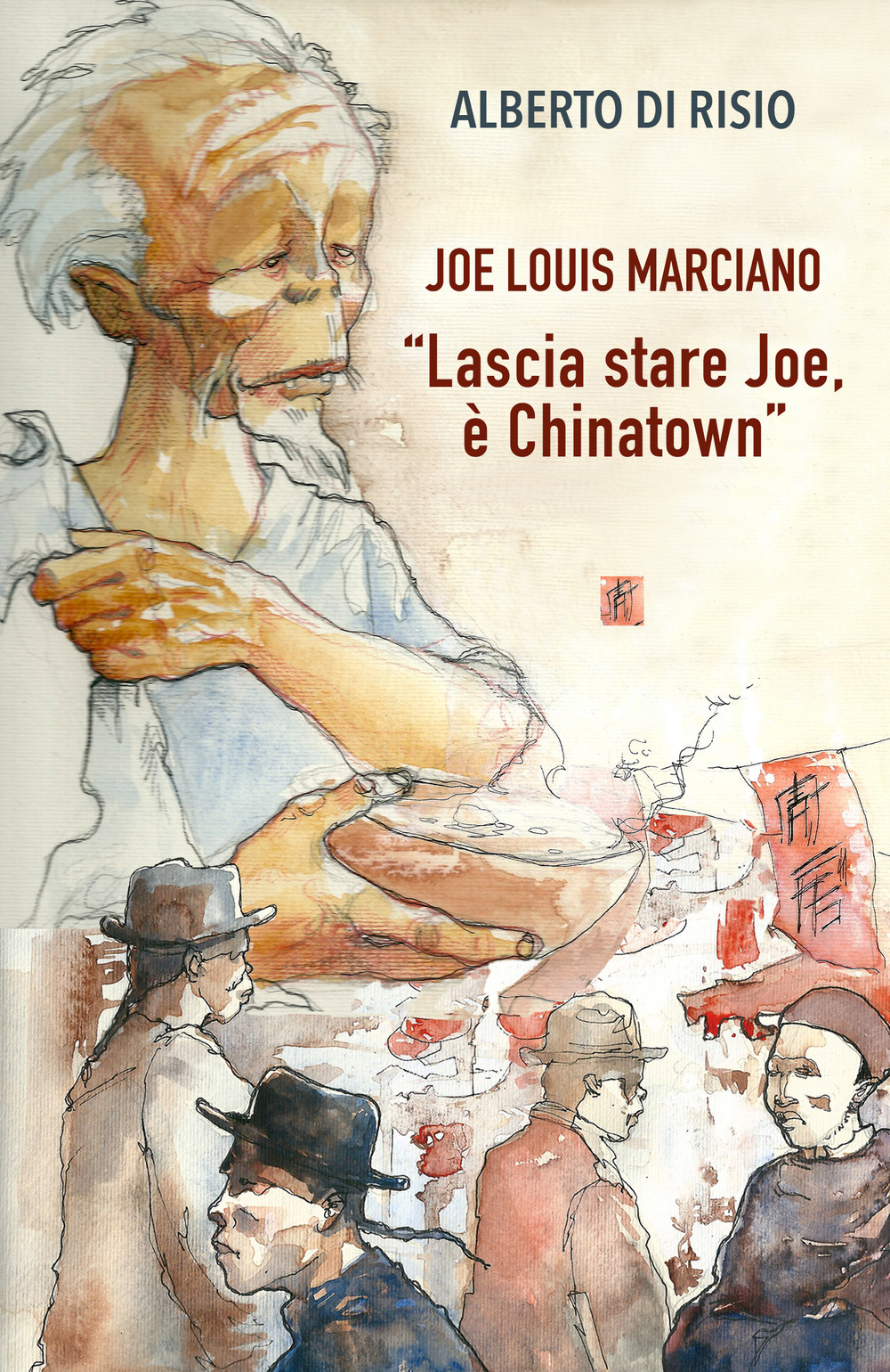 Lascia stare Joe, è Chinatown. Joe Louis Marciano