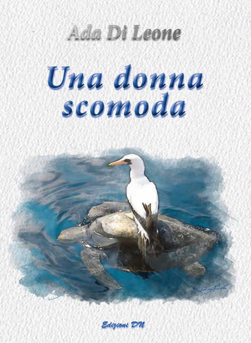 Una donna scomoda