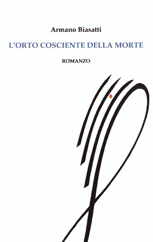 L'orto cosciente della morte