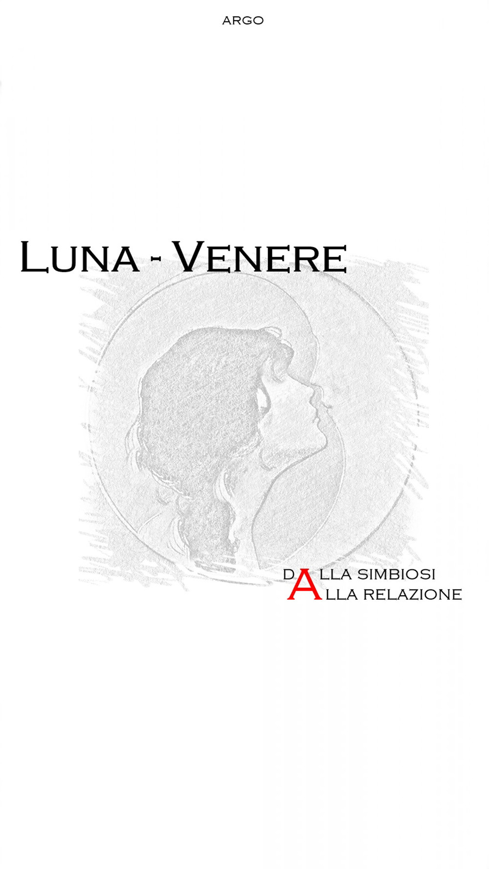 Luna-Venere: dalla simbiosi alla relazione